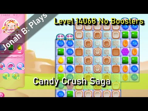 Candy Crush Saga Level 14068 No Boosters