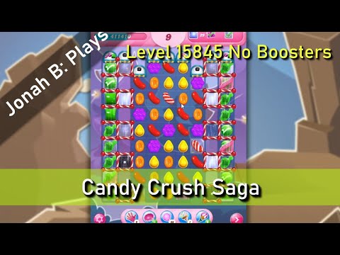 Candy Crush Saga Level 15845 No Boosters
