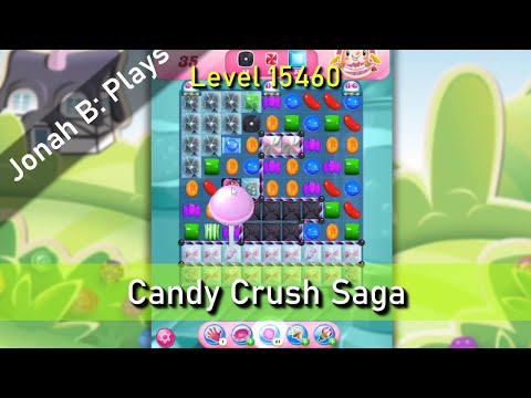 Candy Crush Saga Level 15460