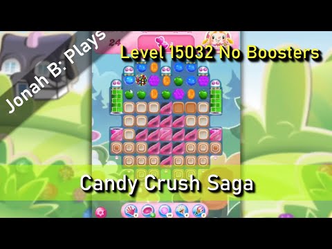 Candy Crush Saga Level 15032 No Boosters