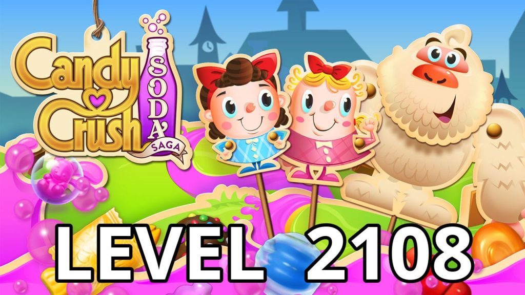 candy crush soda saga level 2108