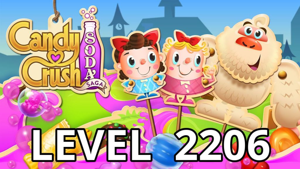 candy crush soda saga level 2206