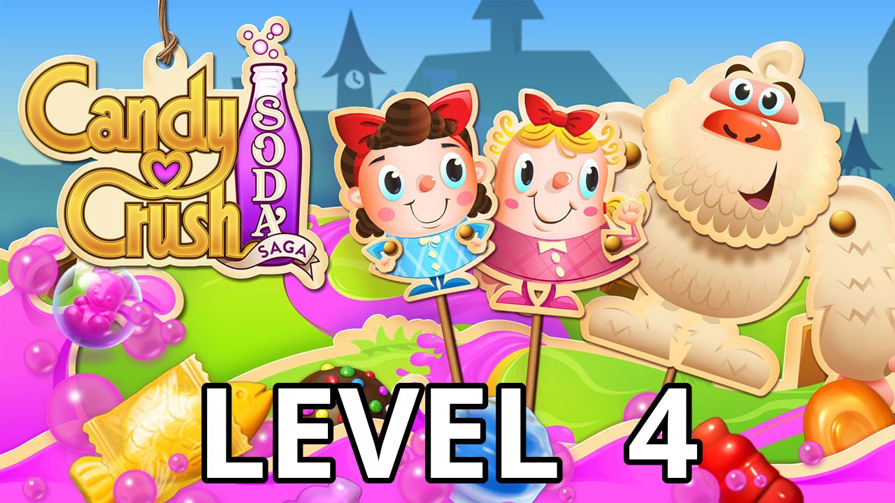 Candy Crush Soda Saga Level 4 Tips