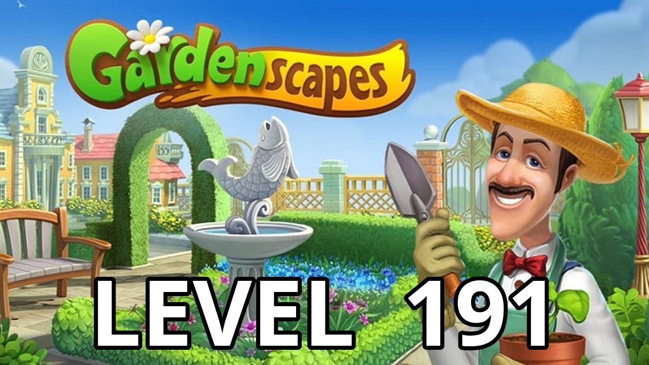 Gardenscapes Level 191