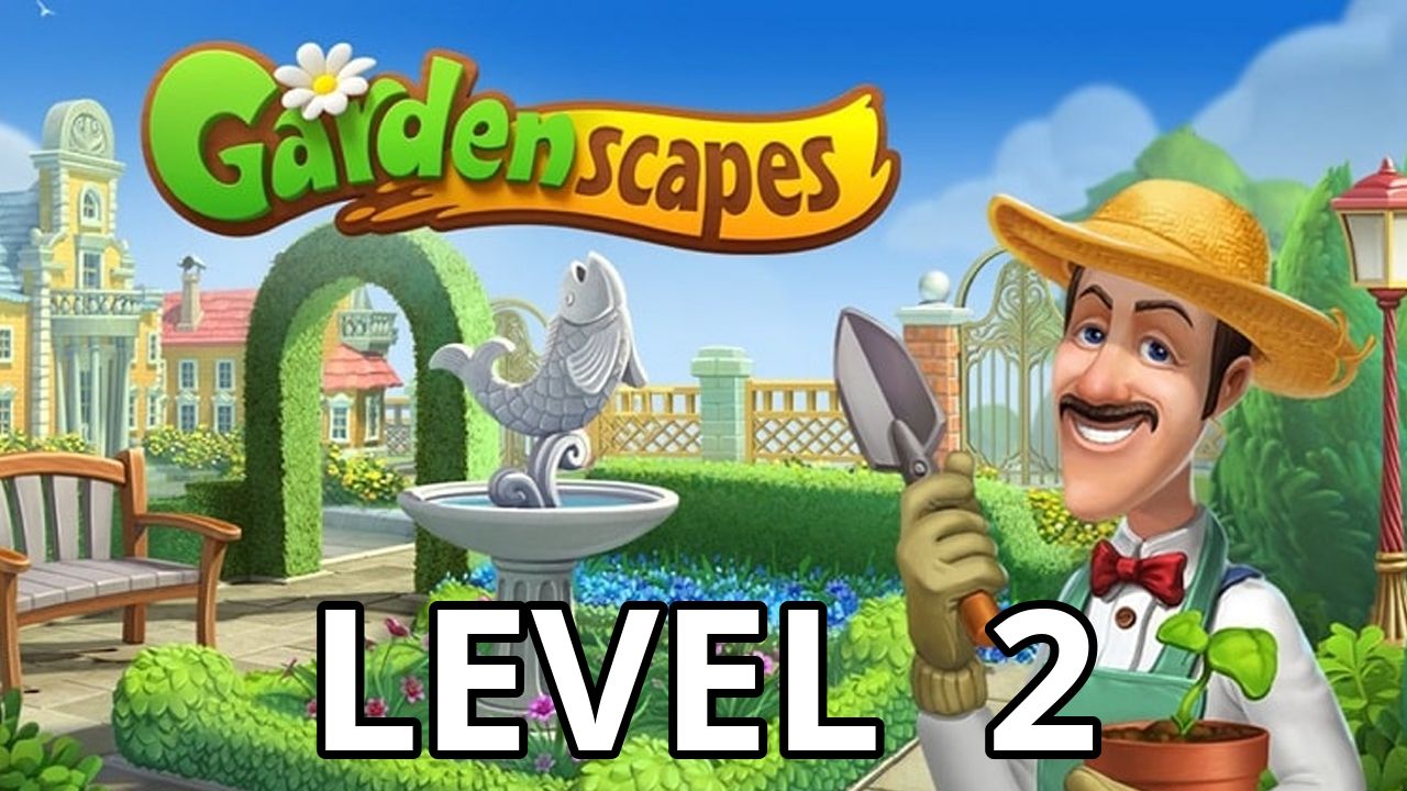 Gardenscapes Level 2