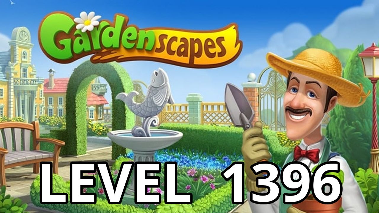 Gardenscapes Level 1396