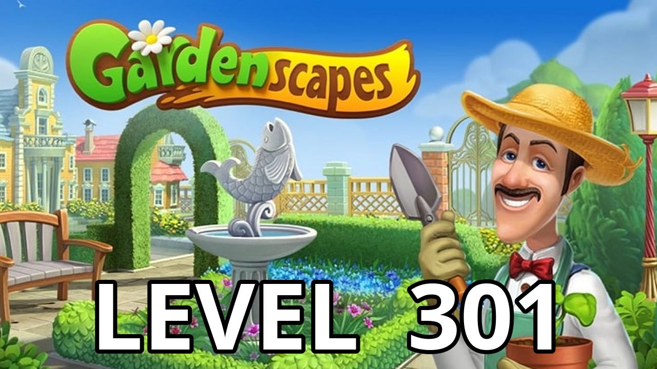 Gardenscapes Level 301