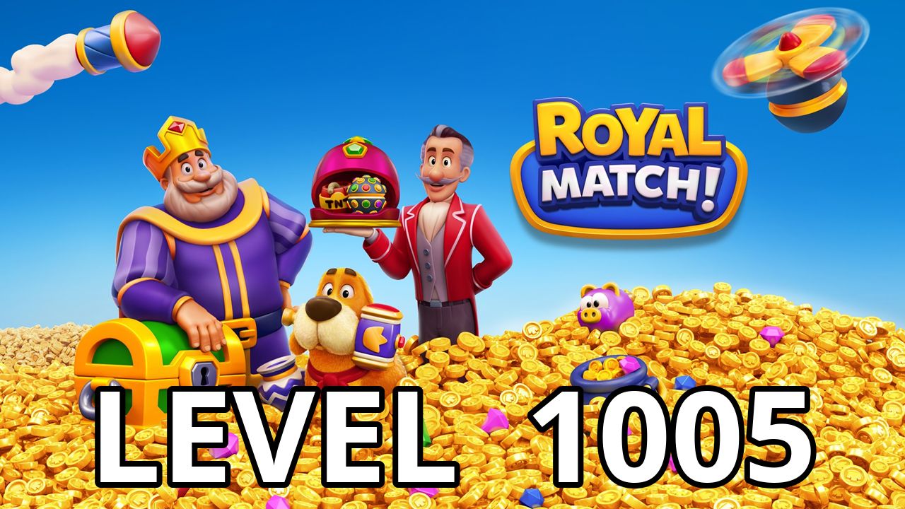  royal match level 1005