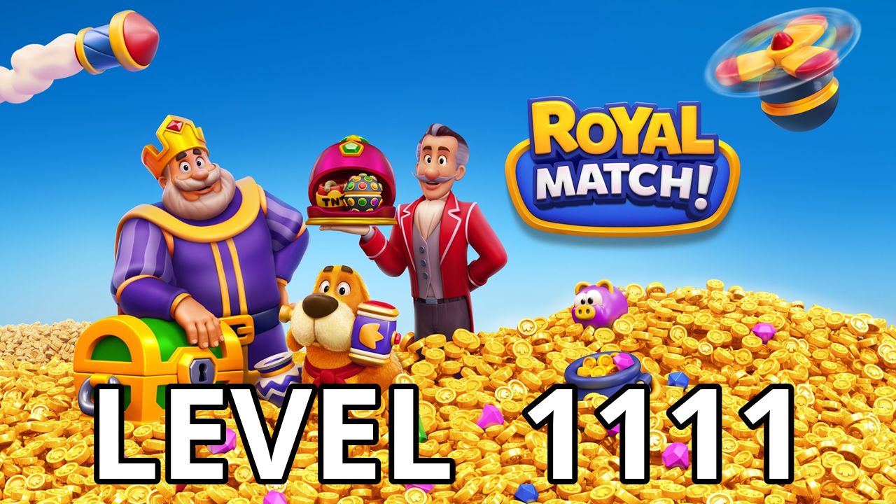  royal match level 1111