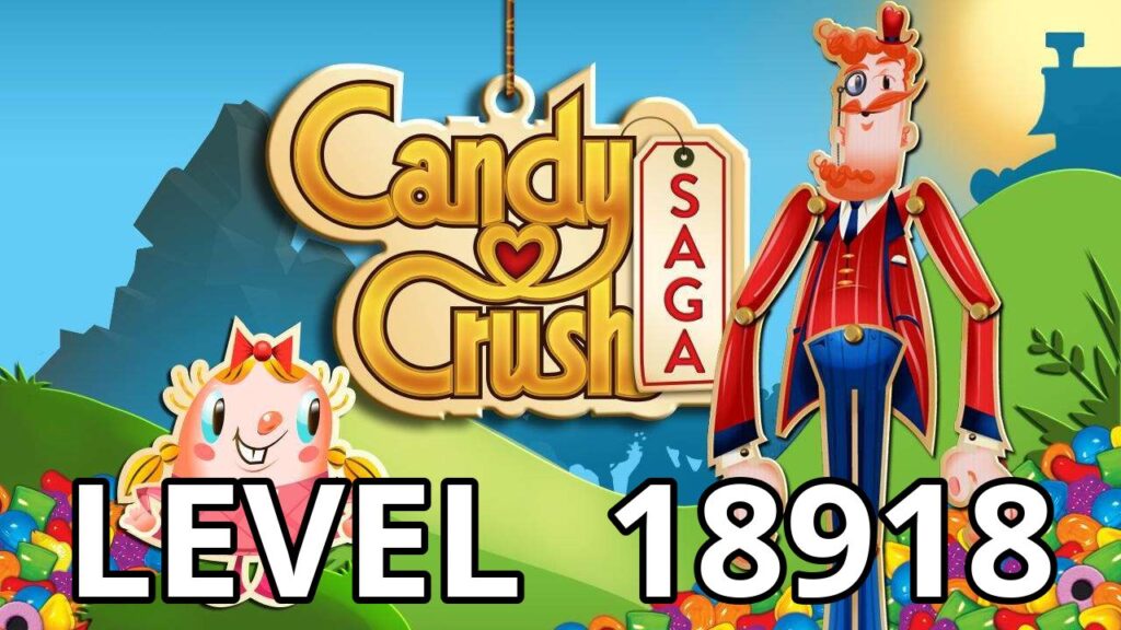 candy crush saga level 18918