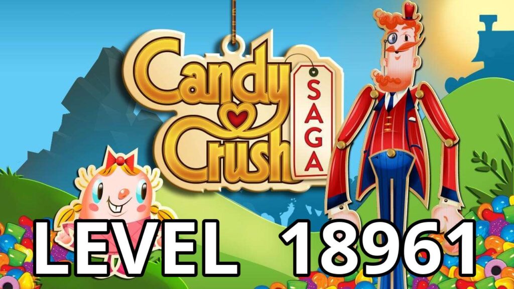 candy crush saga level 18961